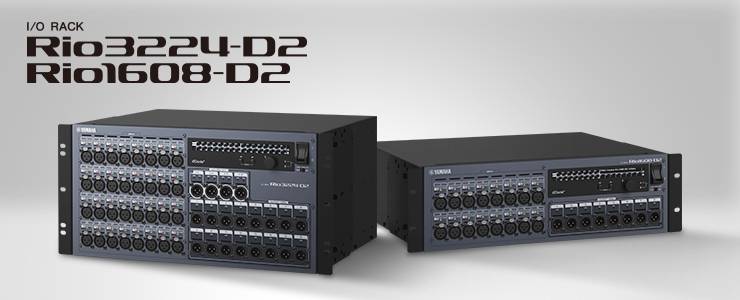 全新 Rio3224-D2 和 Rio1608-D2 Dante I/O 接口箱全面升级音质、可靠性以及可视化体验